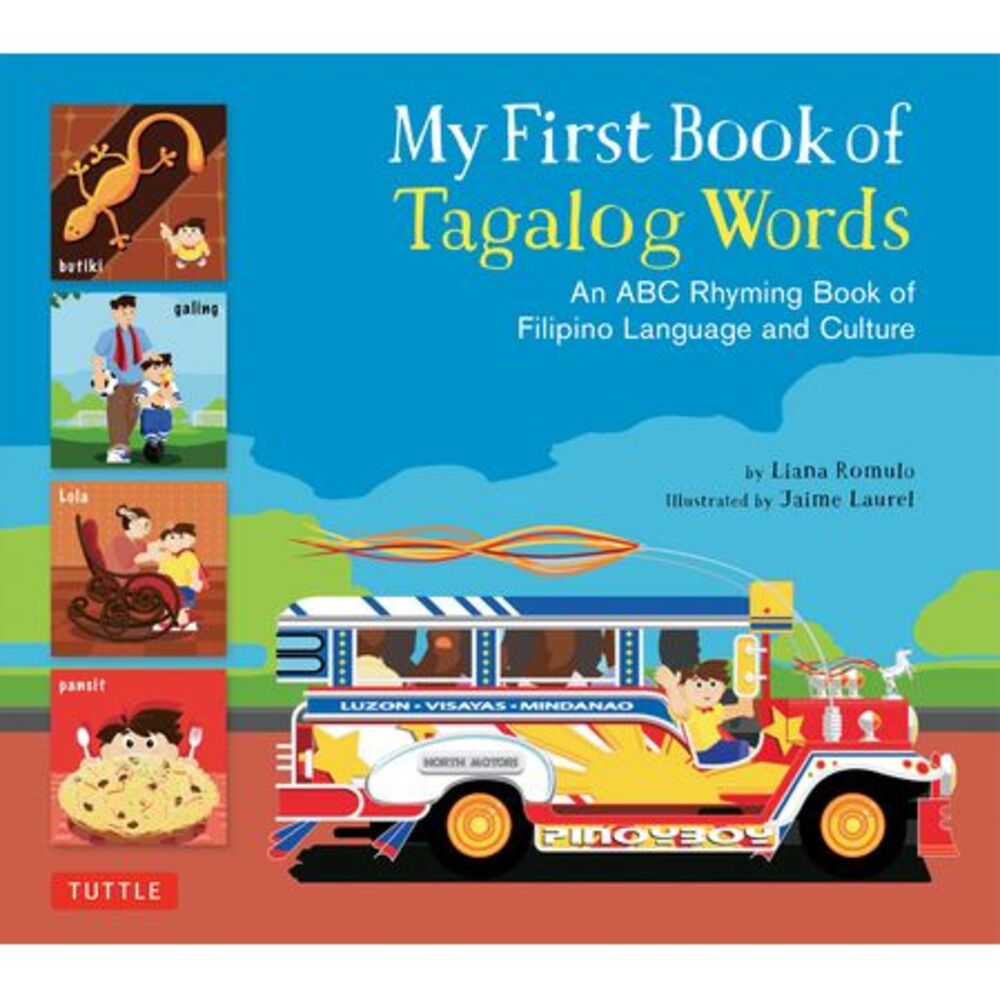 My First Book of Tagalog Words: An ABC Rhyming Book of Filipino Language and Cul